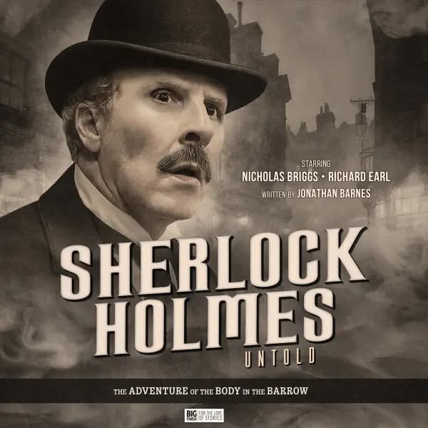 Sherlock Holmes: Untold: The Adventure of the Body in the Barrow