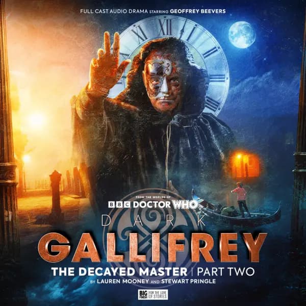 Dark Gallifrey: The Decayed Master Part 2