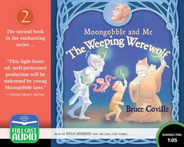 Weeping Werewolf, The   Moongobble and Me: Book 2