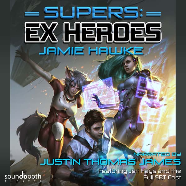 Supers - Ex Heroes, Book 1