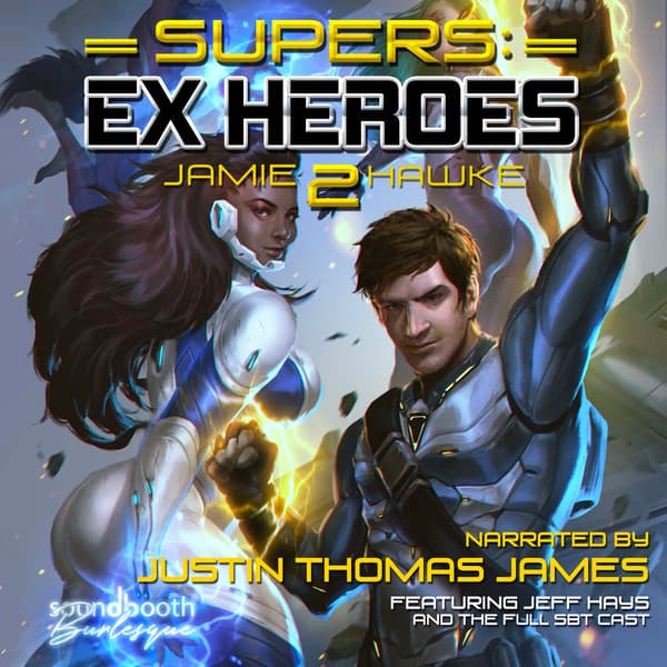 Supers – Ex Heroes, Book 2