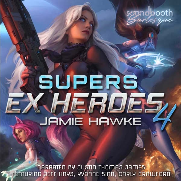 Supers – Ex Heroes, Book 4
