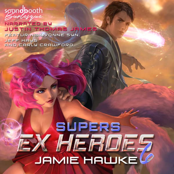 Supers – Ex Heroes, Book 6