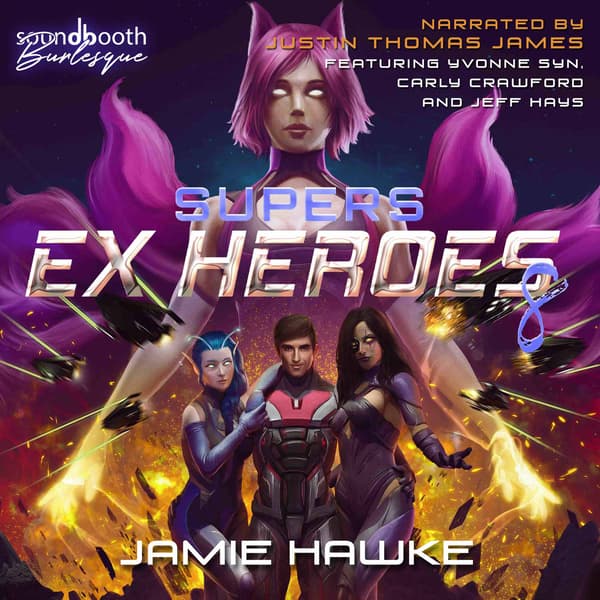 Supers – Ex Heroes, Book 8