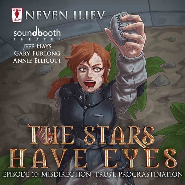 The Stars Have Eyes, Episode 10: Misdirection, Trust, and Procrastination