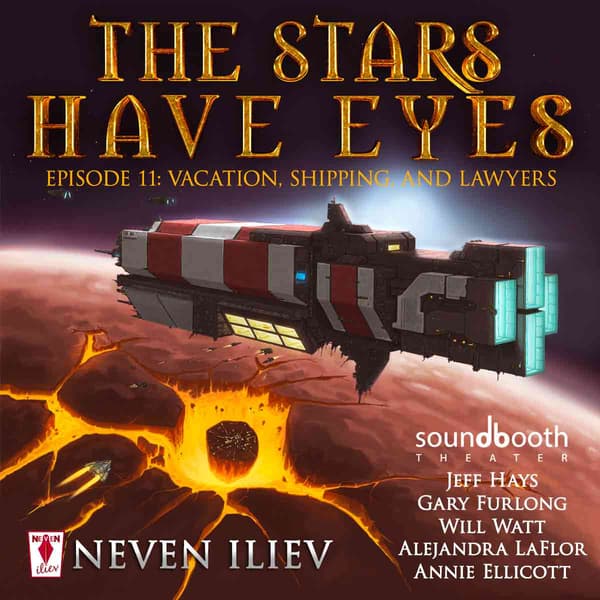 The Stars Have Eyes, Episode 11: Vacation, Shipping, and Lawyers