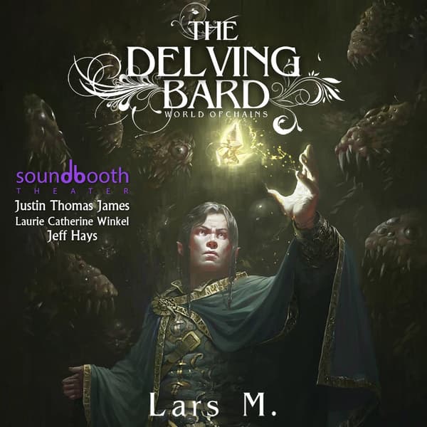 World of Chains, Book 5: The Delving Bard