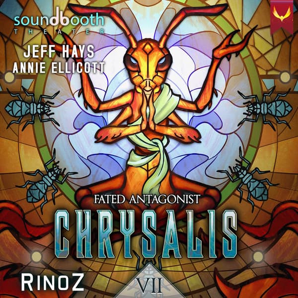 Chrysalis, Book 7: Fated Antagonist