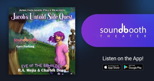 Jacob's Untold Side Quest, Episode 5: Eye of the Beholder
