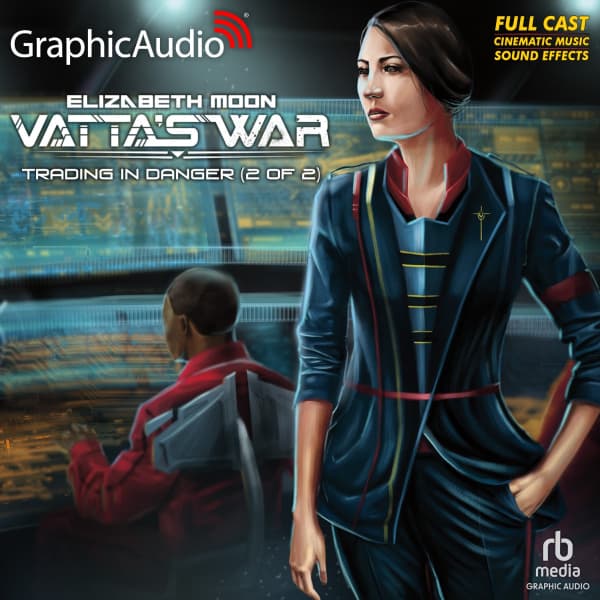 Vatta's War 1: Trading in Danger 2 of 2