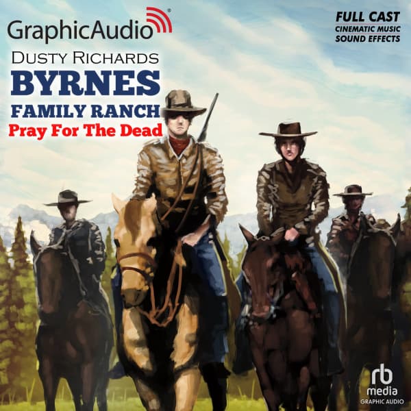 Byrnes Family Ranch 8: Pray For The Dead
