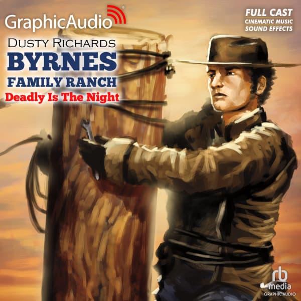 Byrnes Family Ranch 9: Deadly Is The Night
