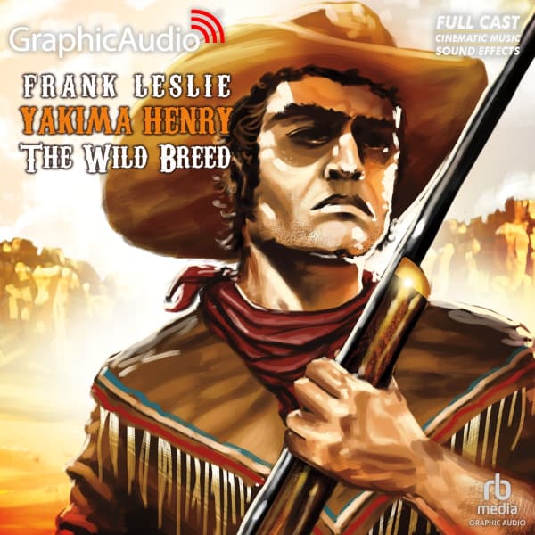 Yakima Henry 3: The Wild Breed