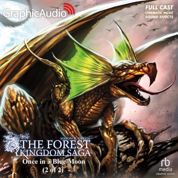 Forest Kingdom Saga: Once In A Blue Moon 2 of 2