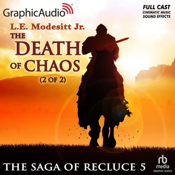 The Saga of Recluce 5: The Death of Chaos 2 of 2