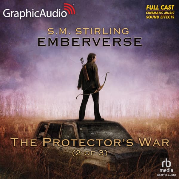 Emberverse 2: The Protector's War 2 of 3