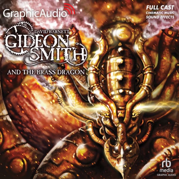 Gideon Smith 2: Gideon Smith and the Brass Dragon