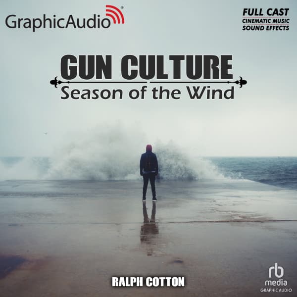 Gun Culture 2: Season of the Wind