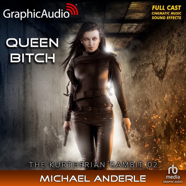 The Kurtherian Gambit 2: Queen Bitch