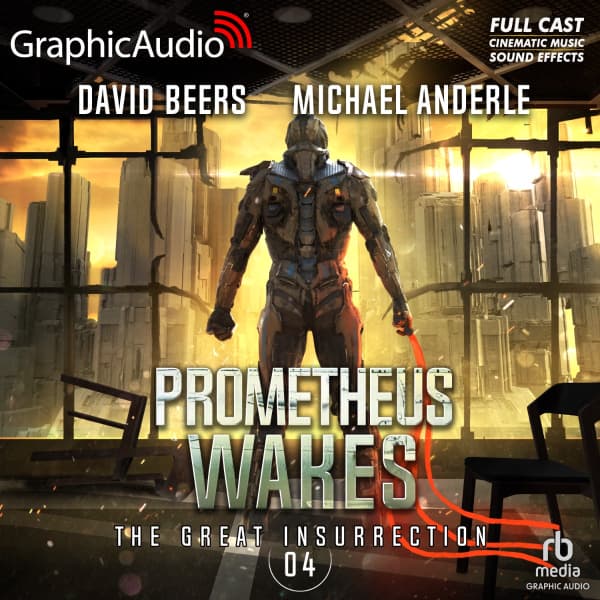The Great Insurrection 4: Prometheus Wakes