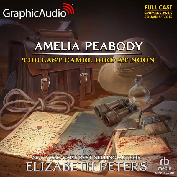 Amelia Peabody 6: The Last Camel Died at Noon