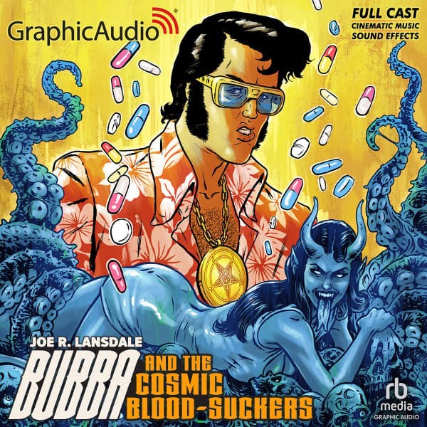 Bubba and the Cosmic Blood-Suckers
