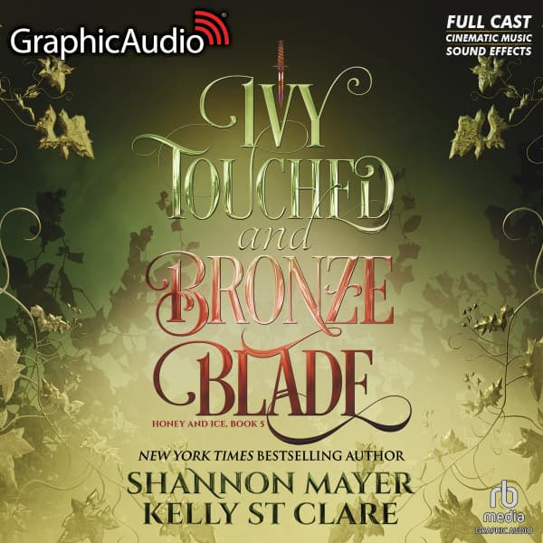 Honey and Ice 5: Ivy Touched and Bronze Blade