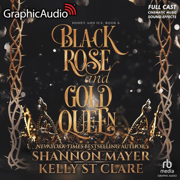 Honey and Ice 6: Black Rose and Gold Queen