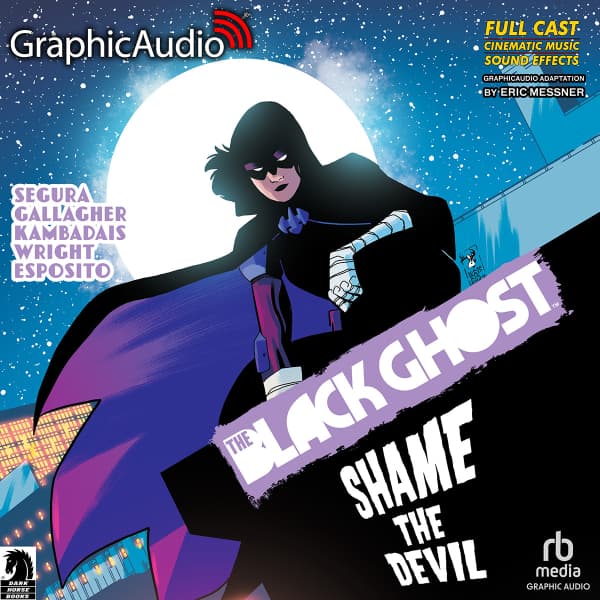 The Black Ghost 2: Shame the Devil