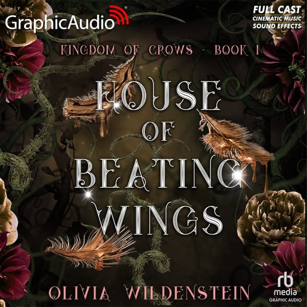 The Kingdom of Crows 1: House of Beating Wings