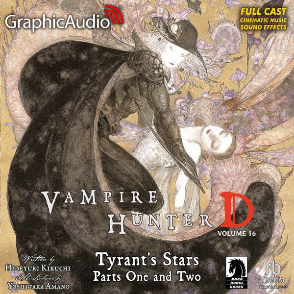 Vampire Hunter D: Volume 16 - Tyrant's Stars Parts One and Two